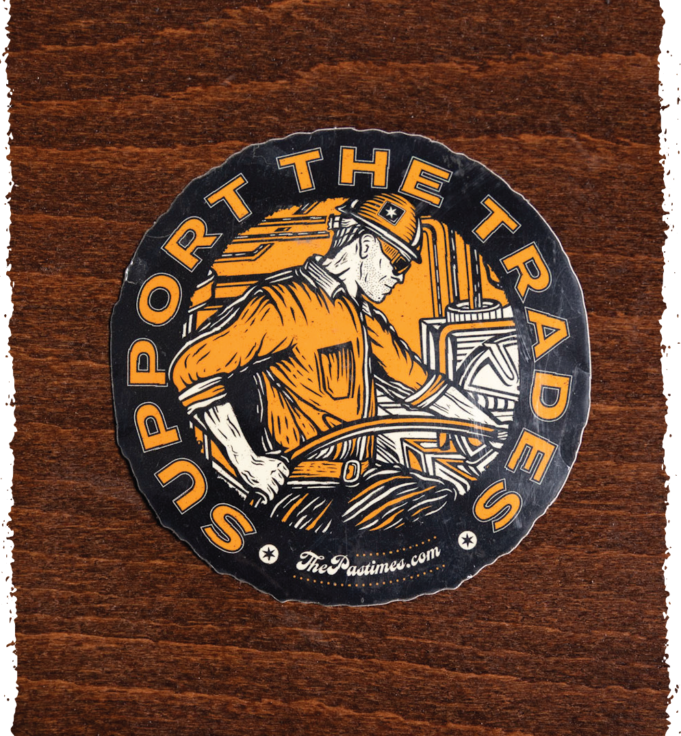 Support the Trades Sticker