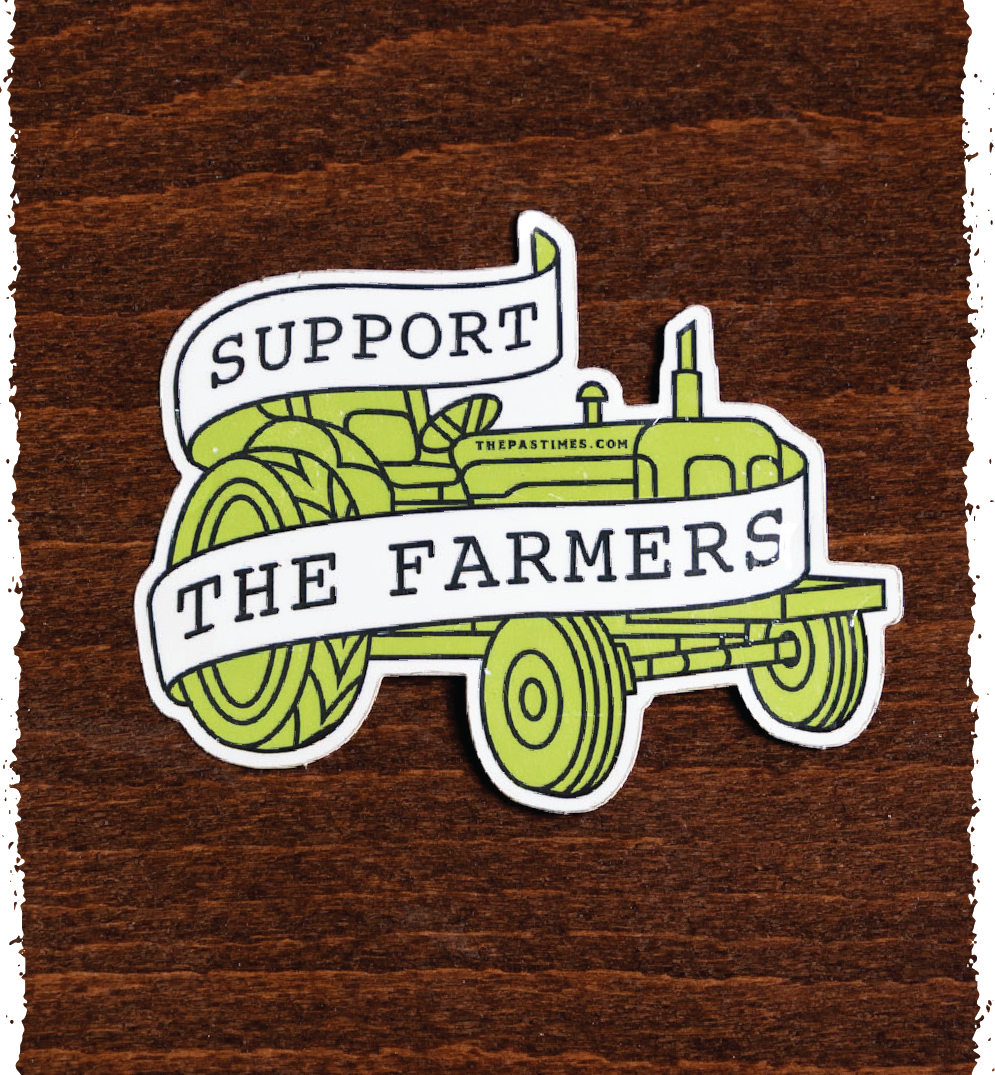 Support The Farmers Sticker
