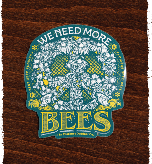 We Need More Bees Sticker